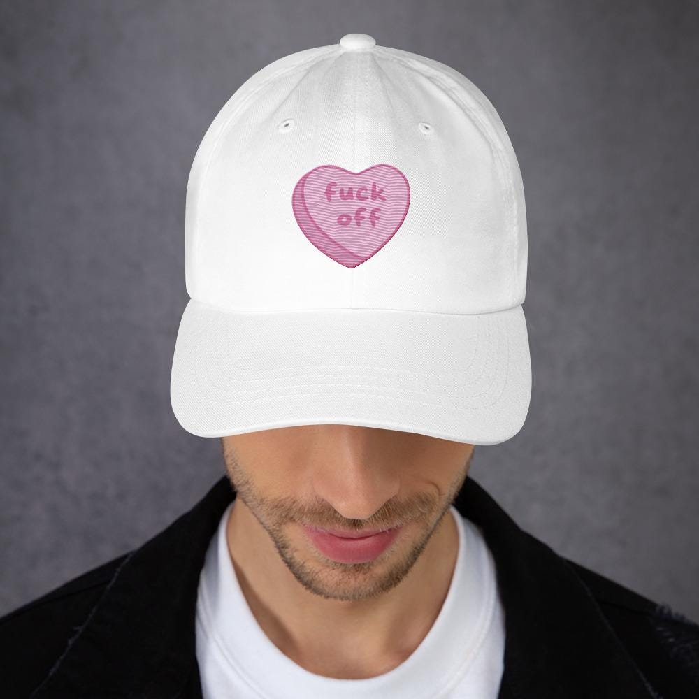 F*ck Off Candy Heart Hat | Embroidered Y2K Cap | Pastel Alt Aesthetic | Sarcastic Valentine Hat | Soft Girl Rude Cap | Anti-Social Cute Gift
